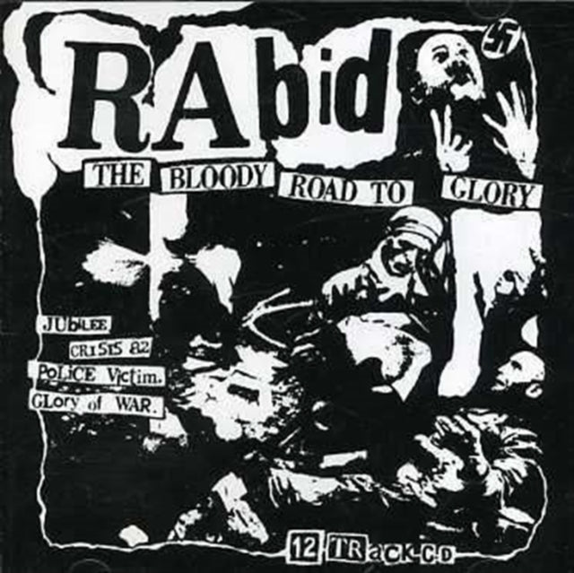 Rabid - The Bloody Road To Glory (CD)