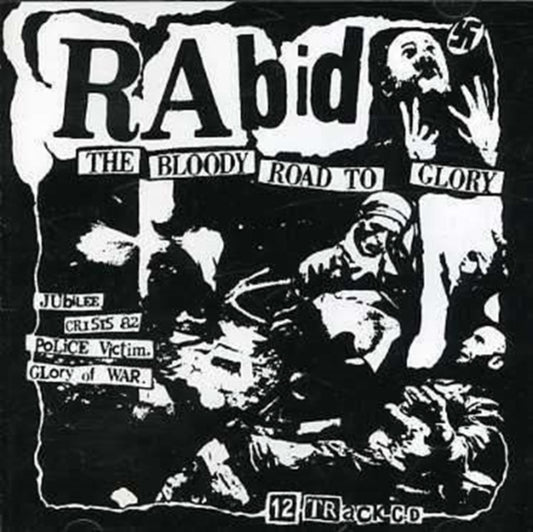 Rabid - The Bloody Road To Glory (CD)