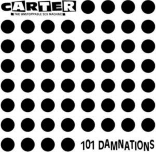 Carter The Unstoppable Sex Machine - 101 Damnations (CD)