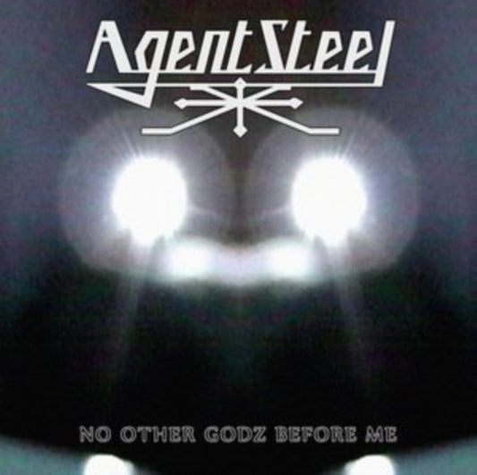 Agent Steel - No Other Godz Before Me (CD)