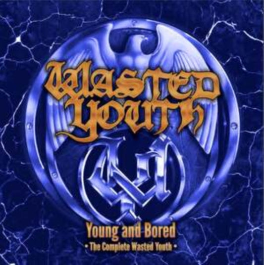 Wasted Youth - Young And Bored - The Complete Wasted Youth (CD)