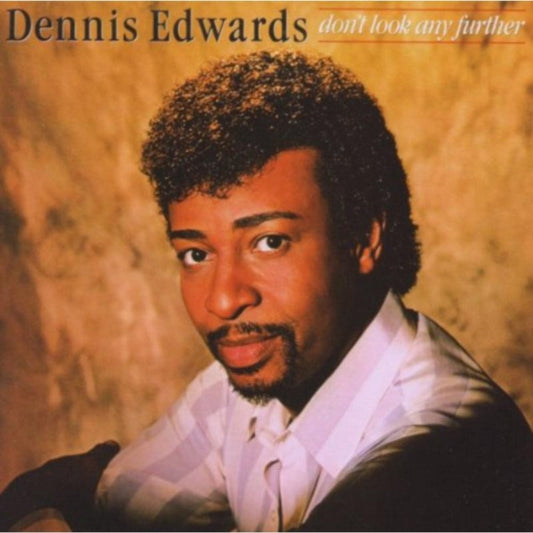 Dennis Edwards - Dont Look Any Further Expanded CD Edition (CD)