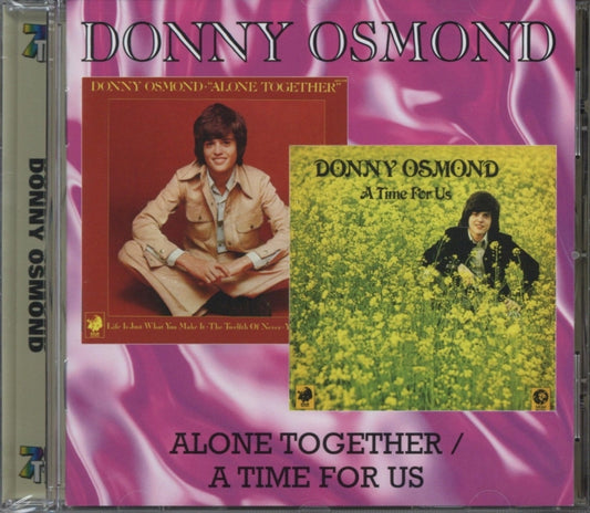 Donny Osmond - Alone Together/A Time For Us (CD)