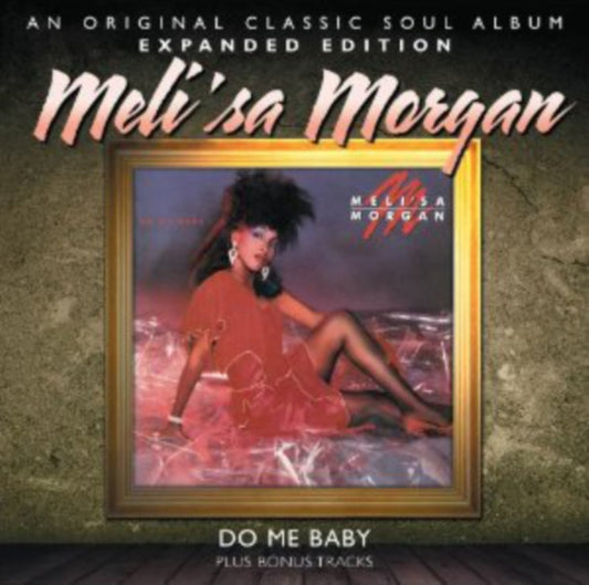 Melisa Morgan - Do Me Baby (CD)