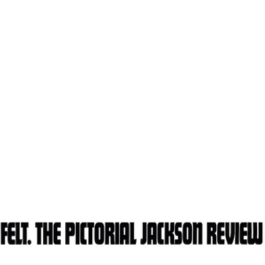 Felt - The Pictorial Jackson Review (Deluxe Remastered Edition) (Vinyl)