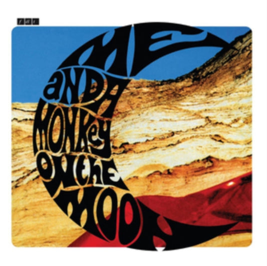 Felt - Me And A Monkey On The Moon (Deluxe Remastered Edition) (Vinyl)