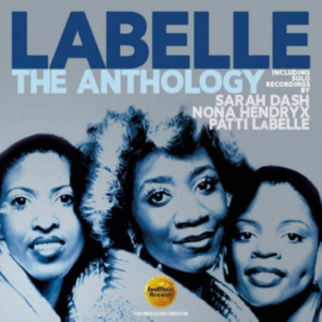 Labelle - The Anthology: Including Solo Recordings By Sarah Dash. Nona Hendryx & Patti Labelle (CD)