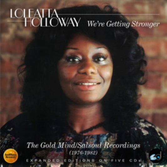 Loleatta Holloway - Were Getting Stronger - The Gold Mind/Salsoul Recordings1976-1982 (Clamshell) (CD)