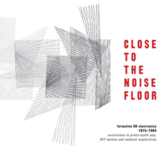 Various Artists - Close To The Noise Floor - Formative Uk Electronica 1975-1984 (CD)