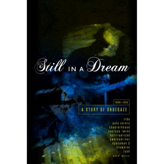 Various Artists - Still In A Dream: A Story Of Shoegaze 1988-1995 (Hardback Book Edition) (CD)