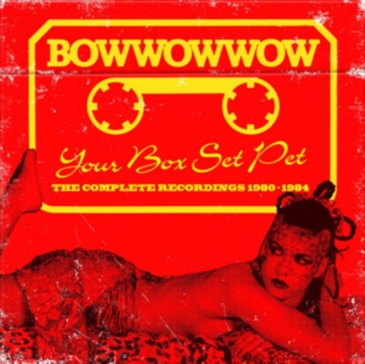 Bow Wow Wow - Your Box Set Pet - The Complete Recordings 1980-1984 (Clamshell) (CD)