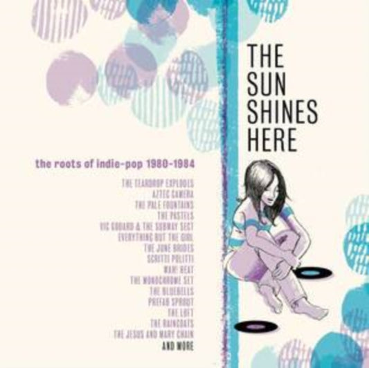 Various Artists - The Sun Shines Here - The Roots Of Indie Pop 1980-1984 (Clamshell) (CD)