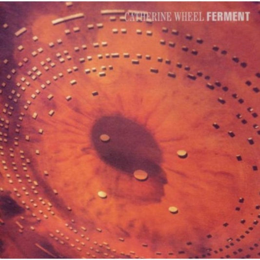 Catherine Wheel - Ferment (CD)