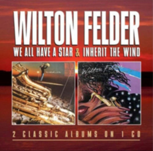 Wilton Felder - We All Have A Star (CD)