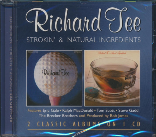 Richard Tee - Strokin / Natural Ingreients (CD)
