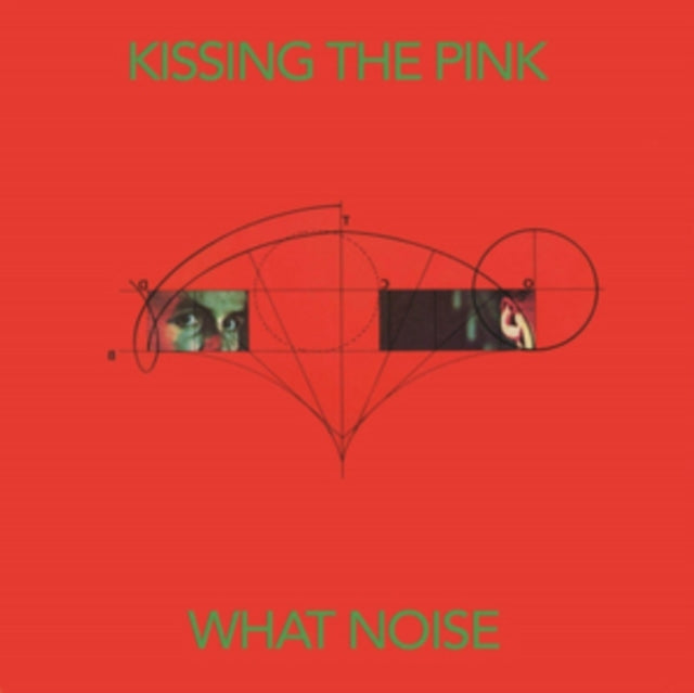 Kissing The Pink - What Noise (Expanded Edition) (CD)