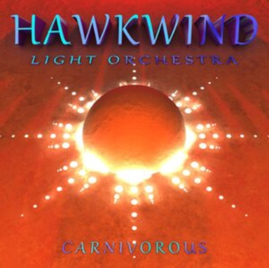 Hawkwind Light Orchestra - Carnivorous (CD)