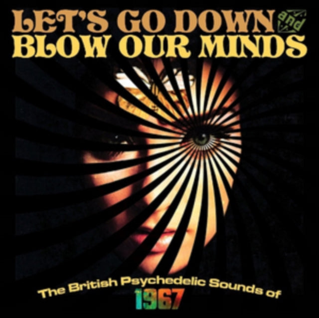 Various Artists - Lets Go Down & Blow Our Minds: The British Psychedelic Sounds Of 1967 (Clamshell) (CD)
