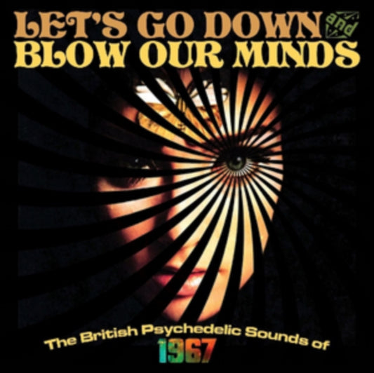 Various Artists - Lets Go Down & Blow Our Minds: The British Psychedelic Sounds Of 1967 (Clamshell) (CD)