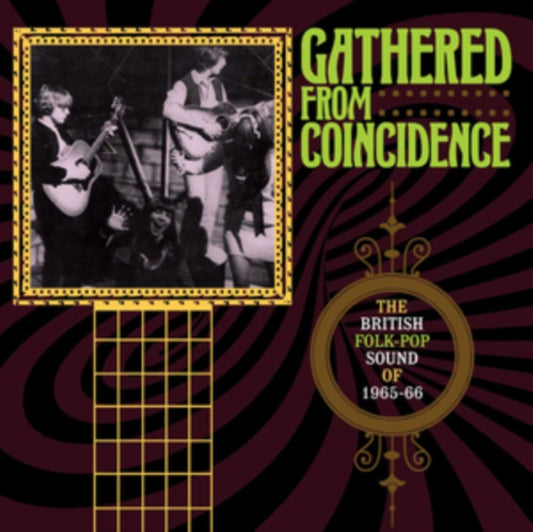 Various Artists - Gathered From Coincidence: The British Folk-Pop Sound Of 1965-66 (CD)