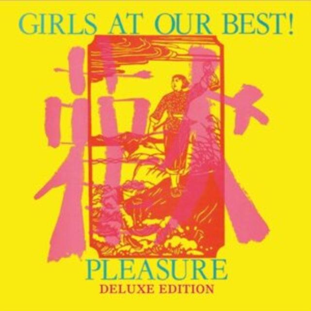 Girls At Our Best! - Pleasure (Deluxe Edition) (CD)