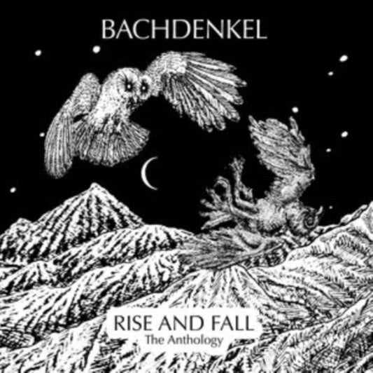 Bachdenkel - Rise And Fall The Anthology (CD)