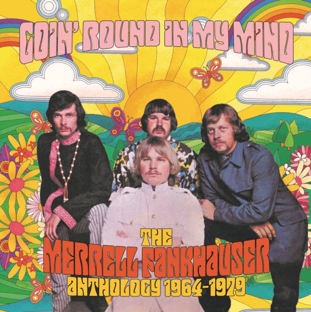 Merrell Fankhauser - Goin Round In My Mind - The Merrell Fankhauser Anthology 1964-1979 (CD)