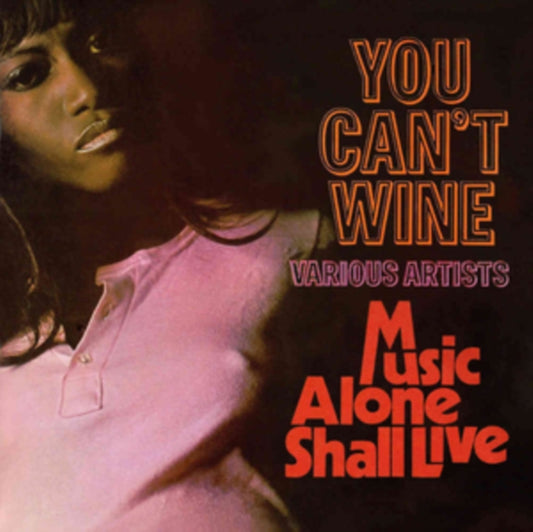 Various Artists - You Can't Wine / Music Alone Shall Live (Expanded Edition) (CD)