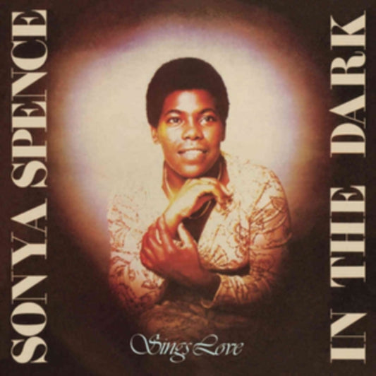 Sonya Spence - In The Dark / Sings Love (CD)