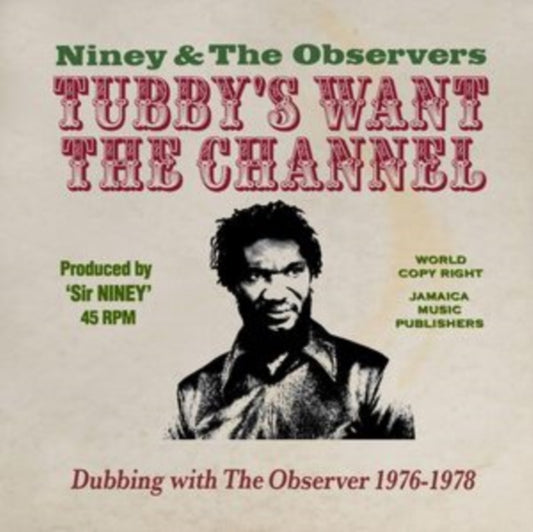 Niney & The Observers - King Tubbys Wants The Channel (CD)