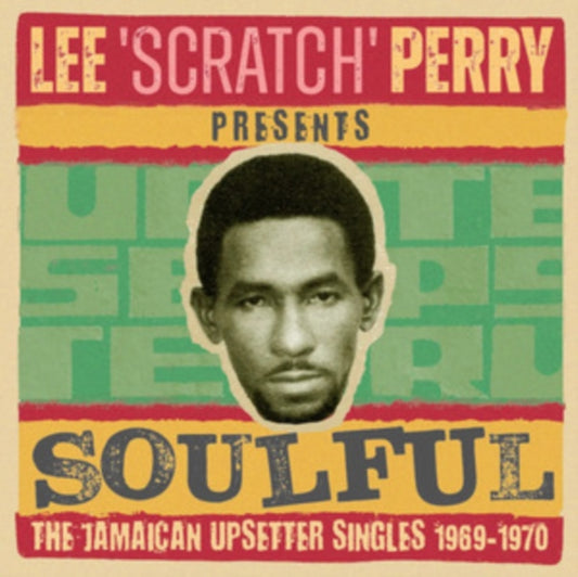 Various Artists - Lee Scratch Perry Presents Soulful I - The Jamaican Upsetter Singles 1969-1970 (CD)
