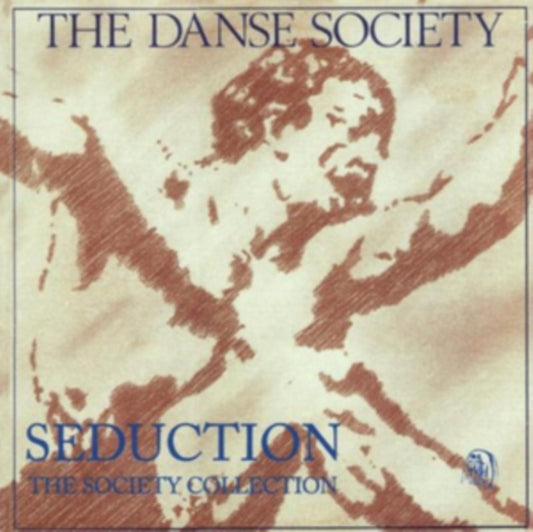 Danse Society - Seduction - A Danse Society Collection (CD)