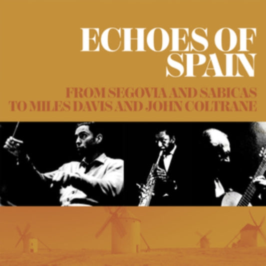 Various Artists - Echoes Of Spain - From Segovia (CD)