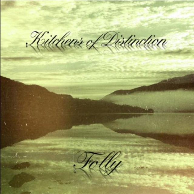 Kitchens Of Distinction - Folly (Vinyl)