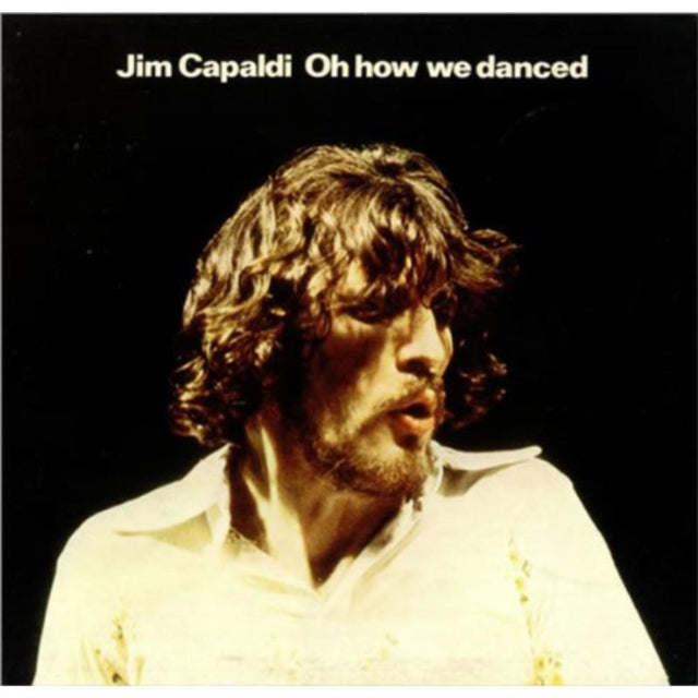 Jim Capaldi - Oh How We Danced (Remastered & Expanded Edition) (CD)