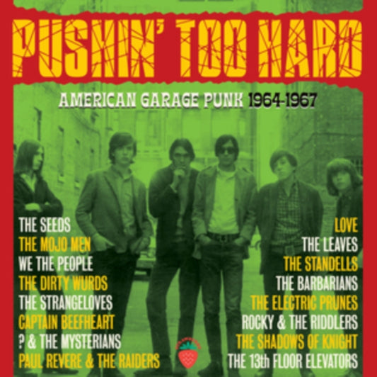 Various Artists - Pushin Too Hard - American Garage Punk 1964-1967 (CD)