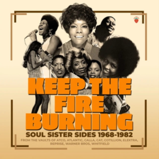 Various Artists - Keep The Fire Burning Soul Sister Sides 1968-1982 (CD)