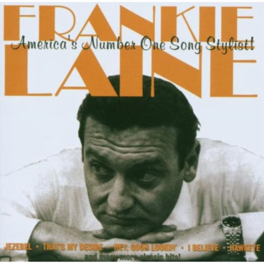 Frankie Laine - America's Number One Song Stylist (CD)