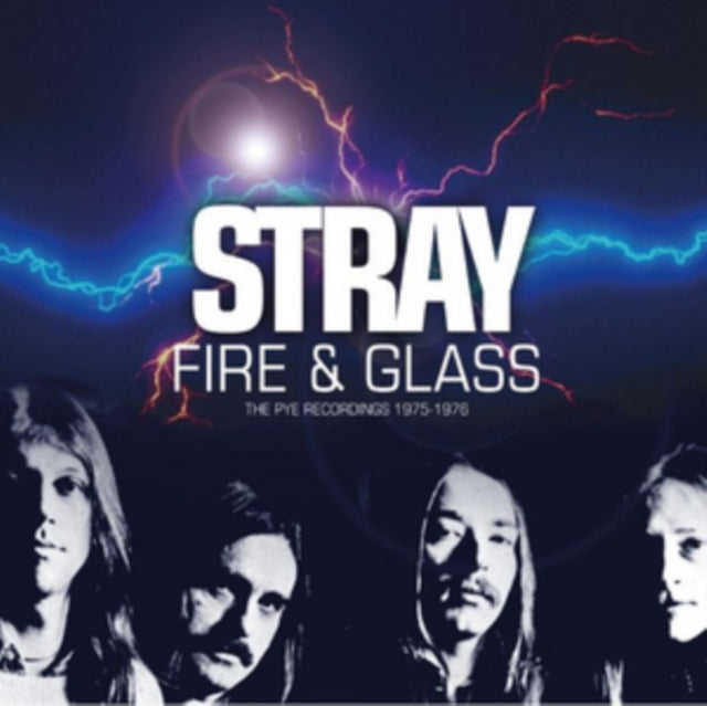 Stray - Fire & Glass - The Pye Recordings 1975-1976: 2CD Remastered Edition (CD)