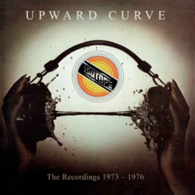 Isotope - Upward Curve The Recordings 1973-1976 (CD)