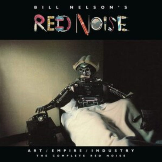 Bill Nelsons Red Noise - Art / Empire / Industry - The Comp (CD + DVD)