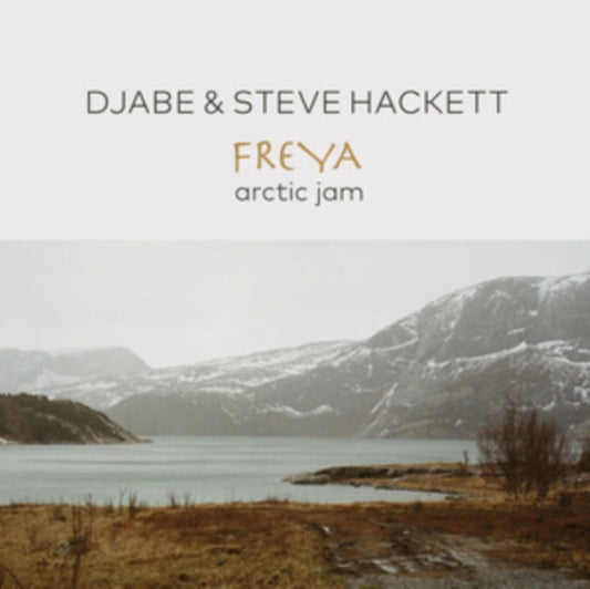 Djabe & Steve Hackett - Freya Arctic Jam (Digi) (CD + Blu-ray)