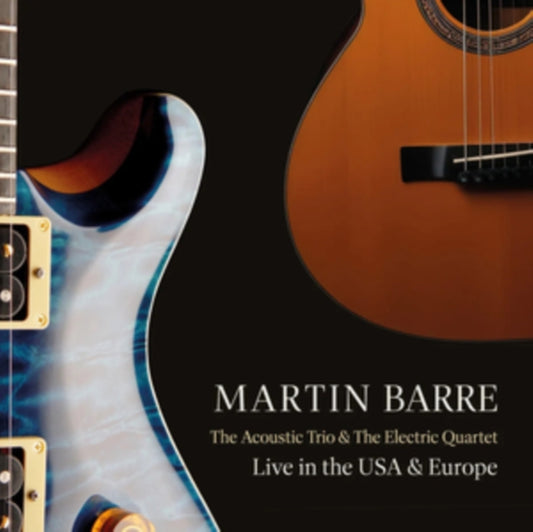 Martin Barre - The Acoustic Trio And The Electric Quartet Live In The USA And Europe (CD)