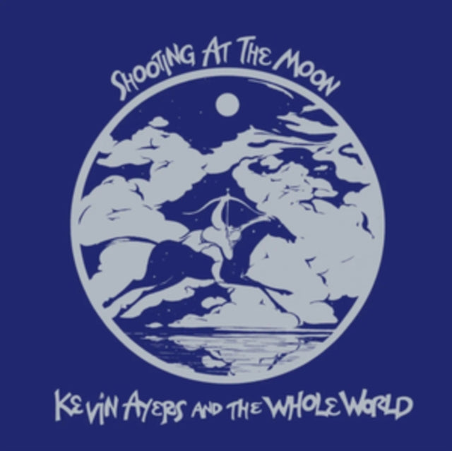 Kevin Ayers & The Whole World - Shooting At The Moon (Remastered Edition) (Vinyl)