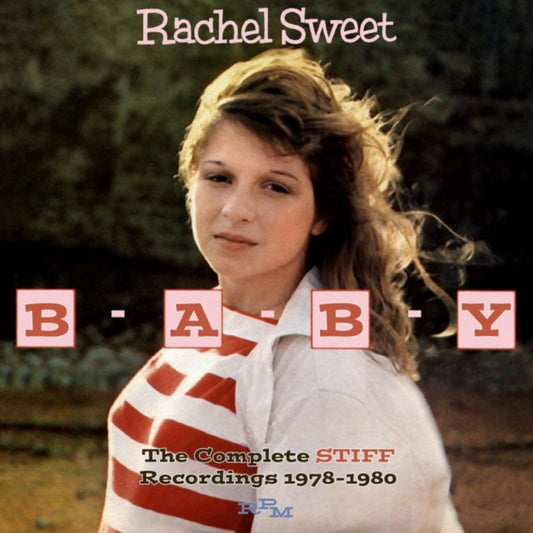 Rachel Sweet - B-A-B-Y The Complete Stiff Recordings 1978-1980 (CD)