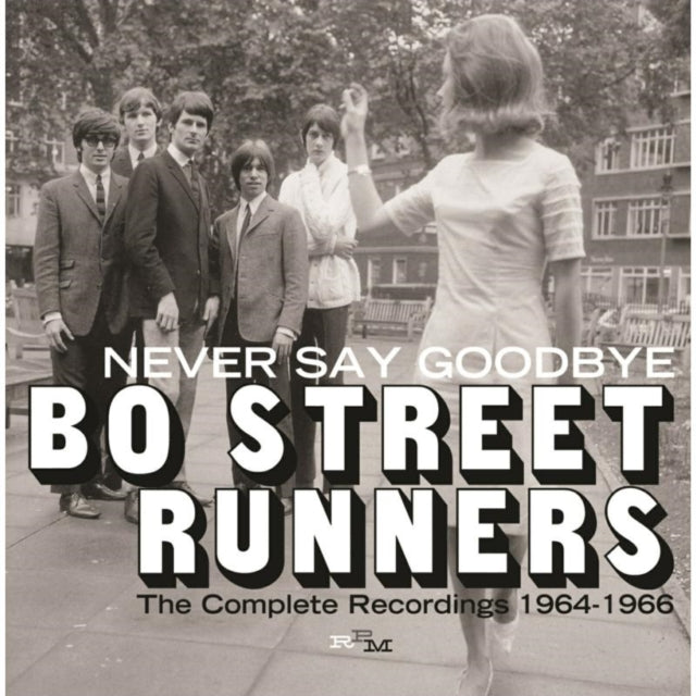 Bo Street Runners - Never Say Goodbye - The Complete Recordings 1964-1966 (CD)