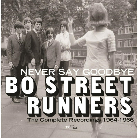 Bo Street Runners - Never Say Goodbye - The Complete Recordings 1964-1966 (CD)