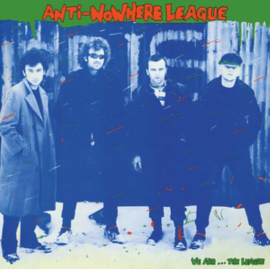 Anti-Nowhere League - We Are... The League Gatefold Vinyl Edition (Vinyl)