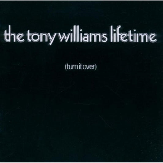 Tony Williams Lifetime - (Turn It Over) (CD)