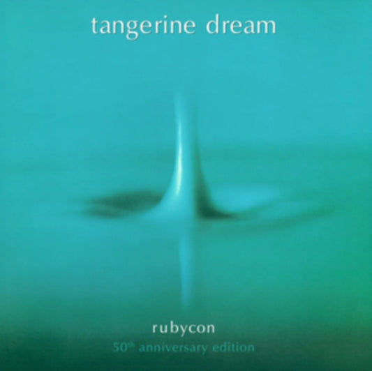 Tangerine Dream - Rubycon (50th Anniversary) (CD)